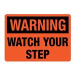 Warning Watch Your Step - 10" x 14" Reflective Sign